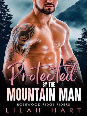 cover image of Protected by the Mountain Man